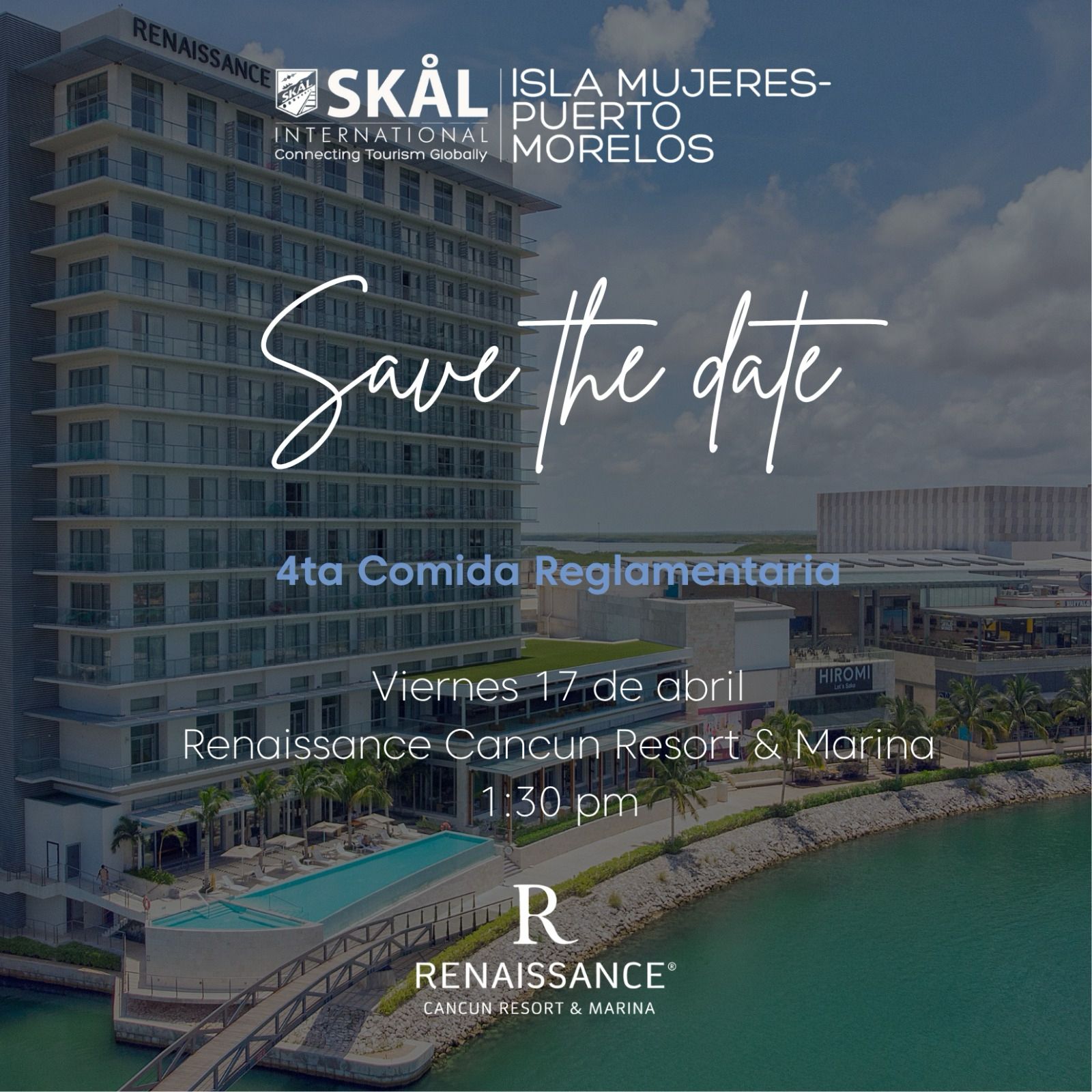 4ta Comida Reglamentaria - Renaissance Cancun Resort & Marina